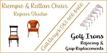Riempie & Rattan Chair
Repair Studio 
Call Deryck 083 466 8466
Golf Irons
Refacing & Grip Replacements