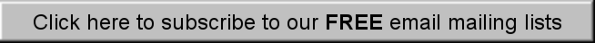 Click here to subscribe to our FREE email lists