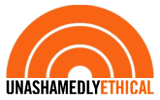 Unashamedly Ethical